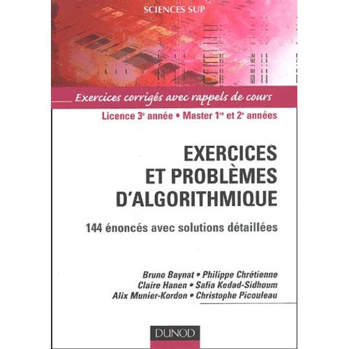 Exercices Et Problmes D'algorithmique - 144 noncs Avec Solutions Dtailles   de Collectif  Format Broch 