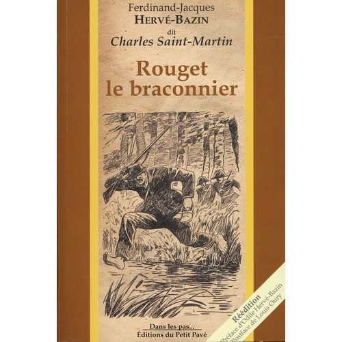 Rouget Le Braconnier   de Herv-Bazin Ferdinand  Format Beau livre 