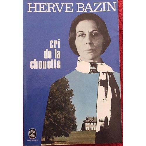 Cri De La Chouette   de herv bazin 