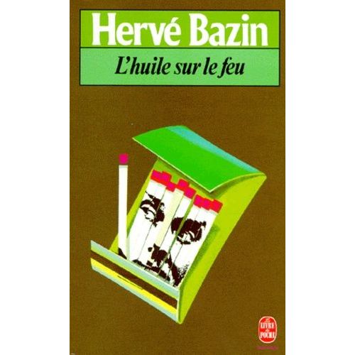 L'huile Sur Le Feu    Format Poche 
