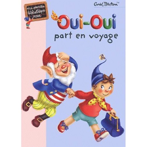 Oui-Oui Part En Voyage   de Blyton Enid  Format Poche 