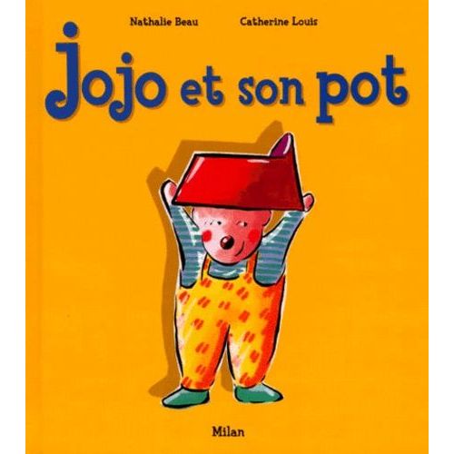 Jojo Et Son Pot   de Beau Nathalie  Format Album 