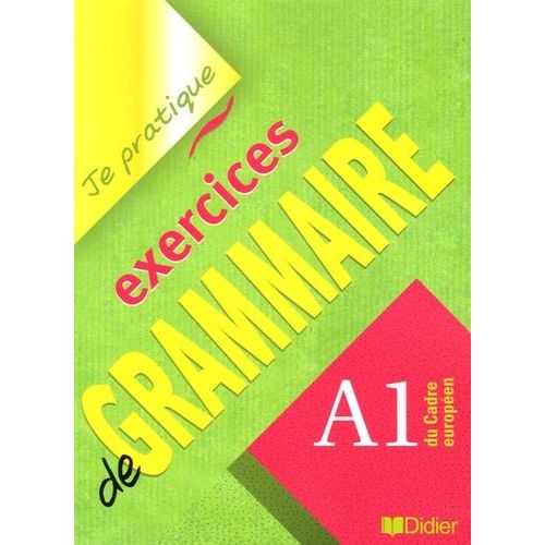 Exercices De Grammaire - A1 Du Cadre Europen    Format Broch 