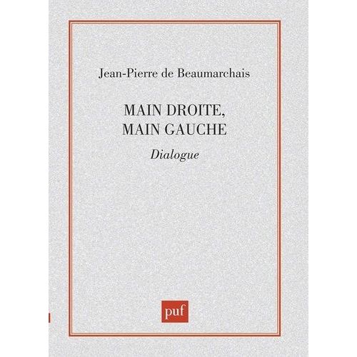 Main Droite, Main Gauche - Dialogue    Format Broch 
