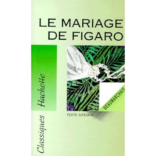 Le Mariage De Figaro    Format Poche 