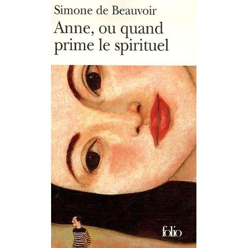 Anne, Ou Quand Prime Le Spirituel    Format Poche 