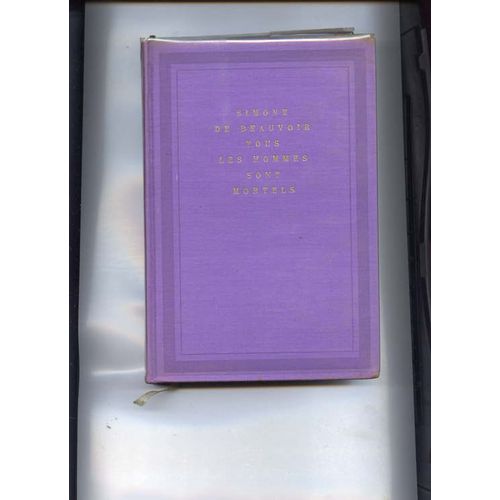 Tous Les Hommes Sont Mortels   de simone de beauvoir 