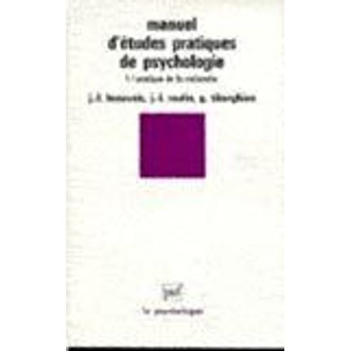 Manuel D'tudes Pratiques De Psychologie Tome 1 - Pratique De La Recherche   de Beauvois Jean-Lon  Format Broch 