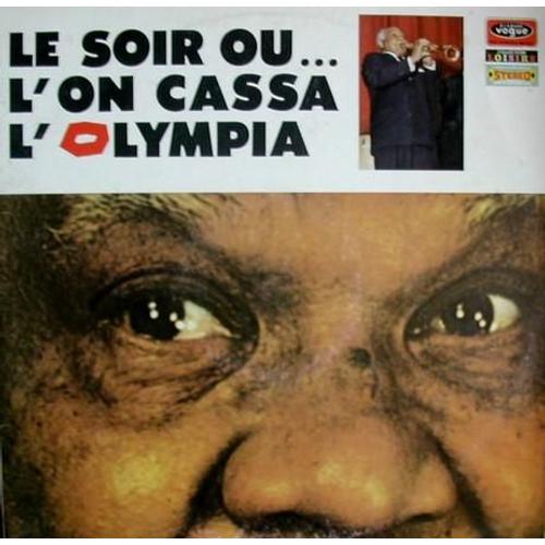 Le Soir Ou ...L'on Cassa L'olympia - Sidney Bechet