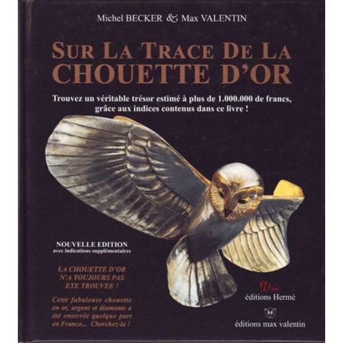 Sur La Trace De La Chouette D'or   de michel becker  Format Broch 