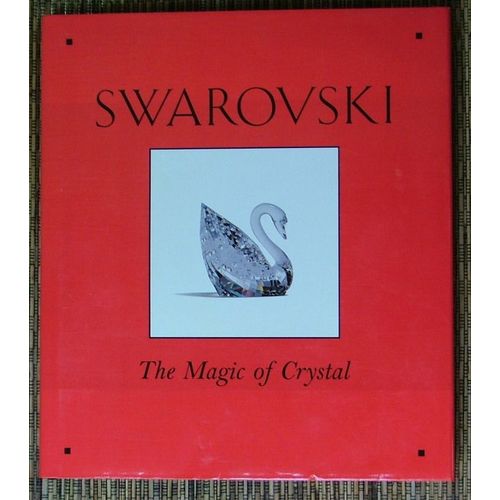 Swarovski, La Magie Du Cristal   de vivienne becker  Format Beau livre 