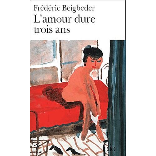 L'amour Dure Trois Ans    Format Poche 