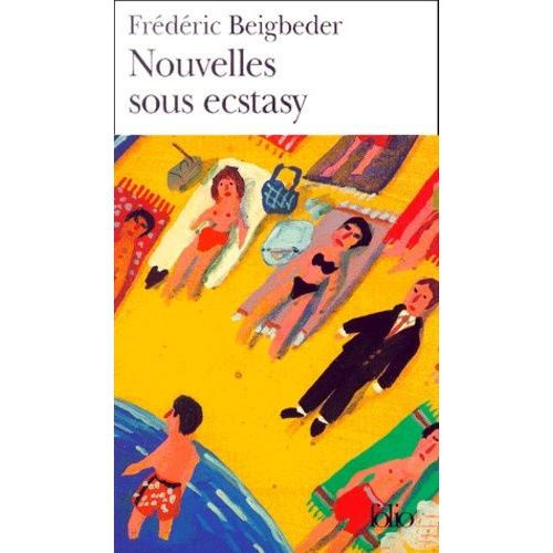Nouvelles Sous Ecstasy    Format Poche 