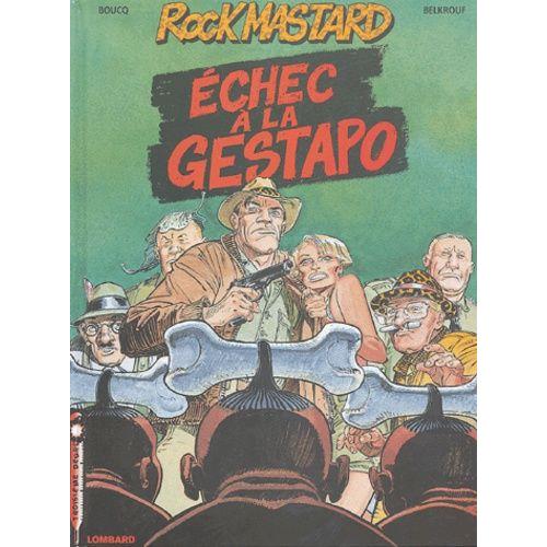 Rock Mastard Tome 1 - Echec  La Gestapo   de Boucq Franois  Format Album 