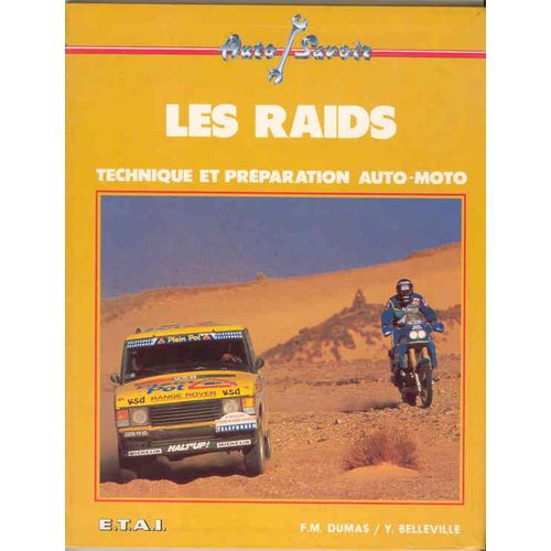 Les Raids, Technique Et Prparation Auto-Moto   de Dumas Franois-Marie  Format Broch 