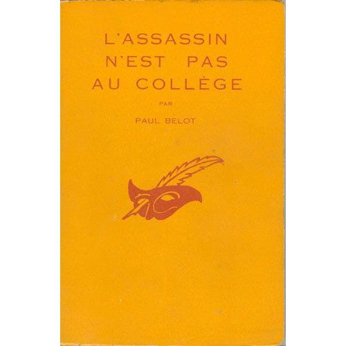 L'assassin N'est Pas Au College   de belot, paul  Format Poche 