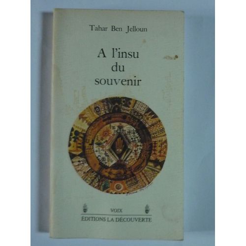 A L'insu Du Souvenir   de tahar ben jelloun  Format Beau livre 
