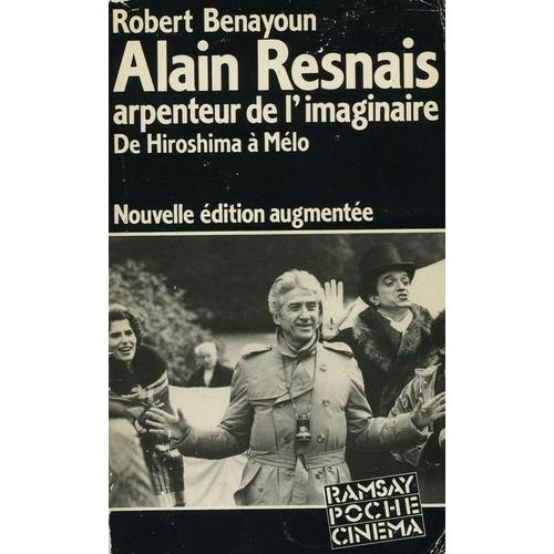 Alain Resnais Arpenteur De L'imaginaire   de Robert Benayoun  Format Broch 