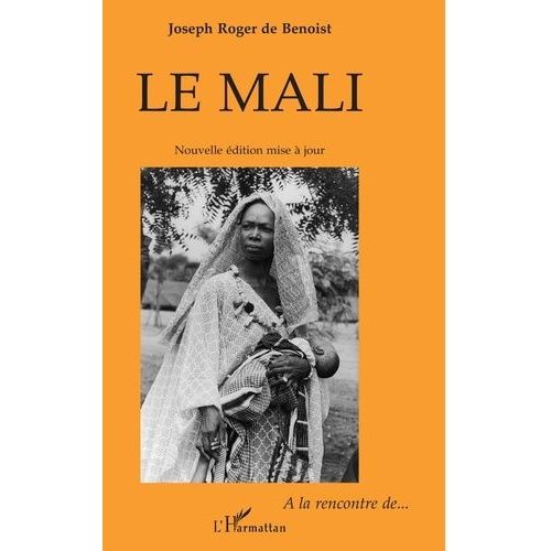 Le Mali   de Benoist Joseph-Roger de  Format Beau livre 