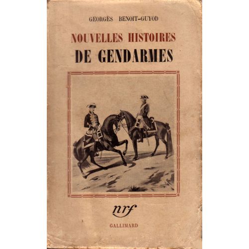 Nouvelles Histoires De Gendarmes de Benoit Guyod G