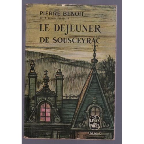 Le Djeuner De Sousceyrac   de pierre benoit  Format Poche 