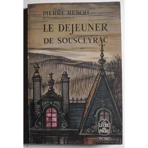 Le Dejeuner De Sousceyrac   de pierre benoit  Format Poche 