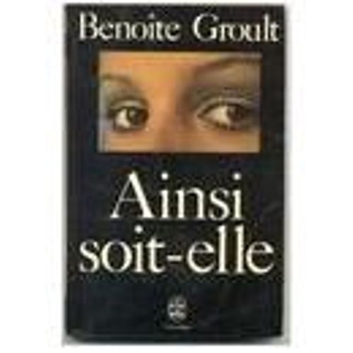 Ainsi Soit Elle   de Benote Groult 