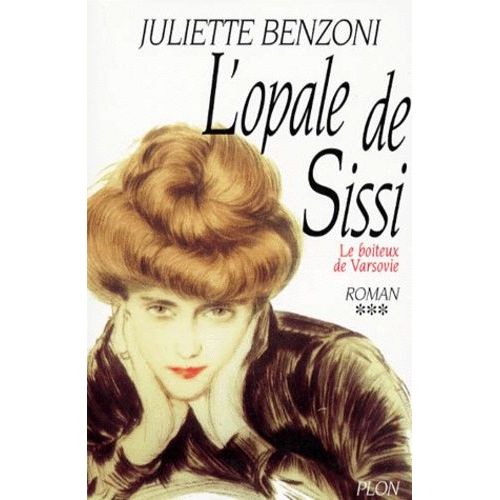 Le Boiteux De Varsovie Tome 3 - L'opale De Sissi   de Benzoni Juliette  Format Beau livre 
