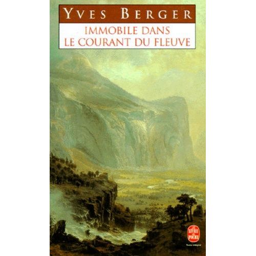Immobile Dans Le Courant Du Fleuve    Format Poche 
