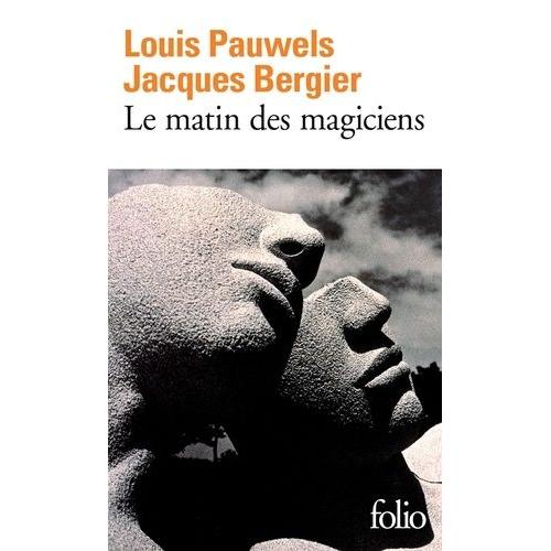 Le Matin Des Magiciens - Introduction Au Ralisme Fantastique   de jacques bergier  Format Poche 