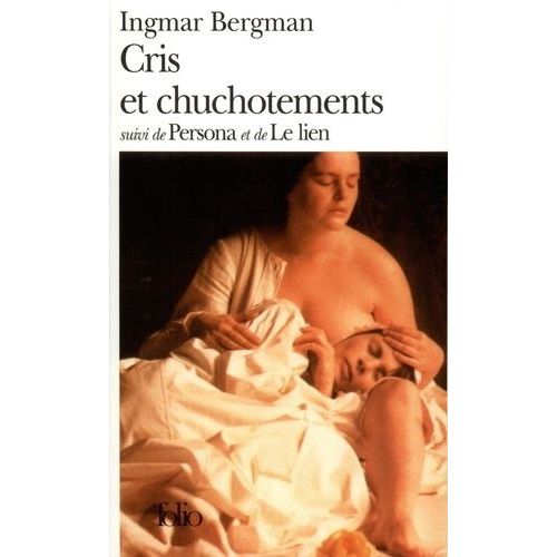 Cris Et Chuchotements - Persona - Le Lien   de Bergman Ingmar  Format Poche 