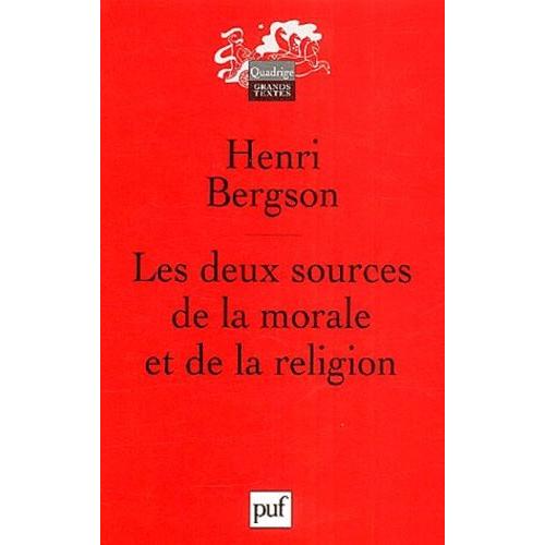 Les Deux Sources De La Morale Et De La Religion   de henri bergson  Format Broch 