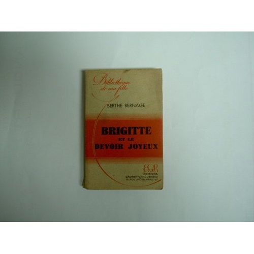 Brigitte Et Le Devoir Joyeux.    Format Non Precis 
