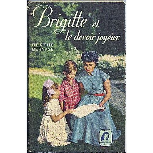 Brigitte Et Le Devoir Joyeux.    Format Non Precis 