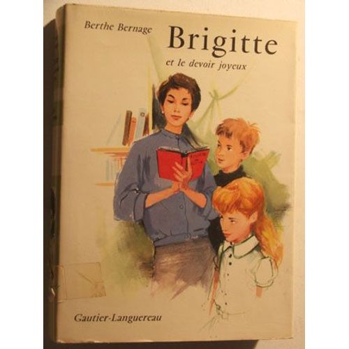 Brigitte Et Le Devoir Joyeux   de berthe bernage 