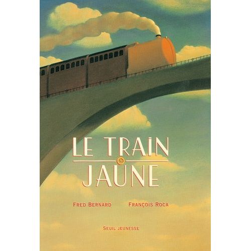 Le Train Jaune   de Bernard Frdric  Format Album 
