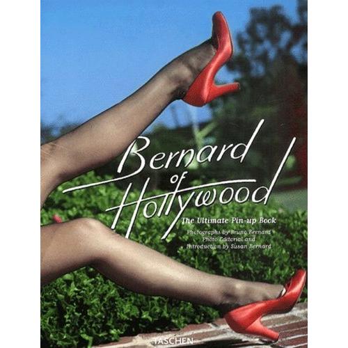 Bernard Of Hollywood - The Ultimate Pin-Up Book   de Bernard Bruno  Format Reli 