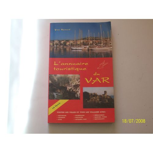 L'annuaire Touristique Du Var   de yves bernard 