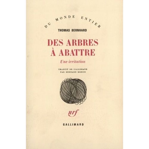 Des Arbres  Abattre   de Bernhard Thomas  Format Beau livre 