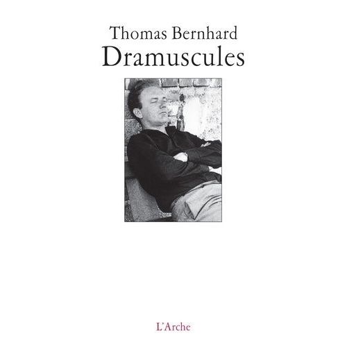 Dramuscules   de Bernhard Thomas  Format Beau livre 