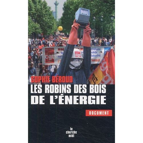 Les Robins Des Bois De L'nergie   de Broud Sophie  Format Broch 