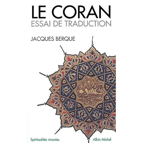 Le Coran - Essai De Traduction   de jacques berque  Format Broch 