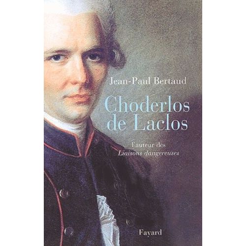 Choderlos De Laclos   de Bertaud Jean-Paul  Format Broch 