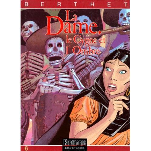 La Dame, Le Cygne Et L'ombre   de Berthet  Format Album 