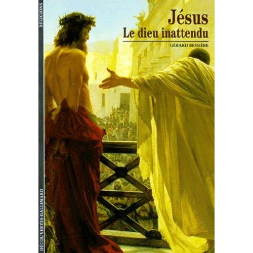 Jsus - Le Dieu Inattendu   de Bessire Grard  Format Poche 