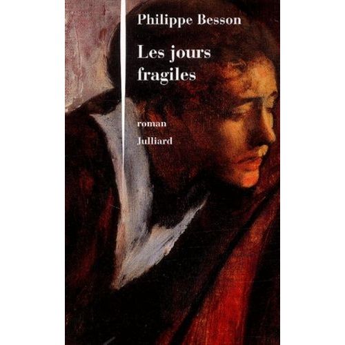 Les Jours Fragiles   de Besson Philippe  Format Grand Format 