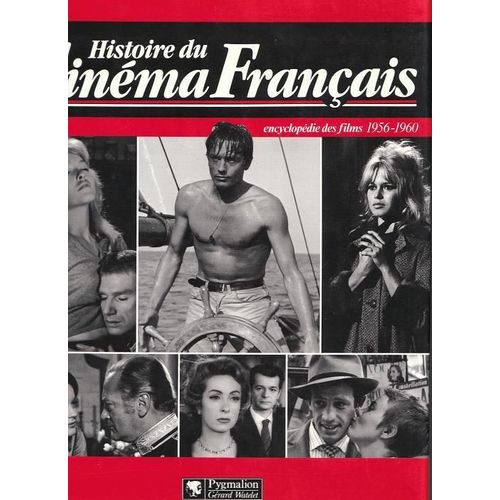 Histoire Du Cinema Francais - Encyclopedie Des Films    Format Broch 