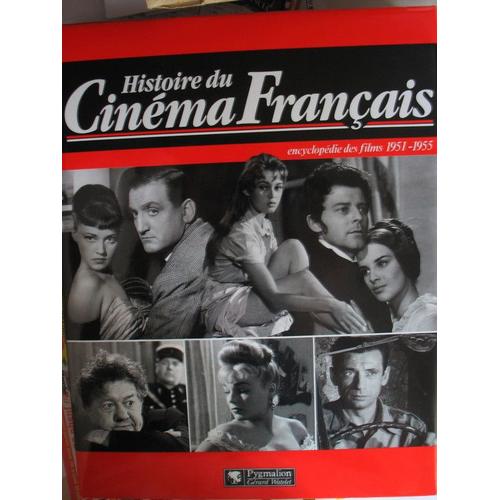 Histoire Du Cinema Francais - Encyclopdie Des Films   de Bernard Andr  Format Reli 