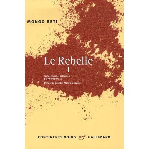 Le Rebelle - Tome 1   de mongo beti  Format Beau livre 