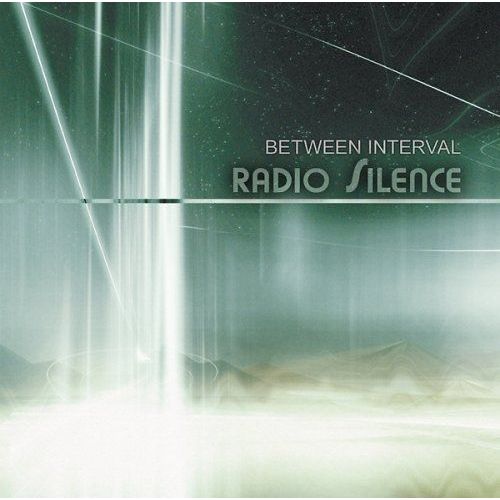 Radio Silence - Between Interval